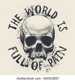 The world is full of pain, T-shirt design, vector