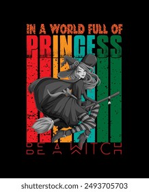 In a world full of princess, be a witch