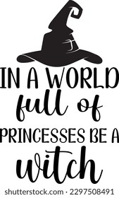 In a world full of princesses be a witch