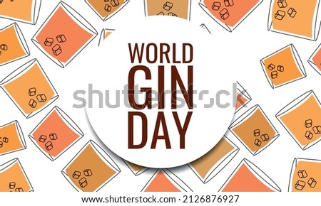World Gin Day. Design suitable for greeting card poster and banner