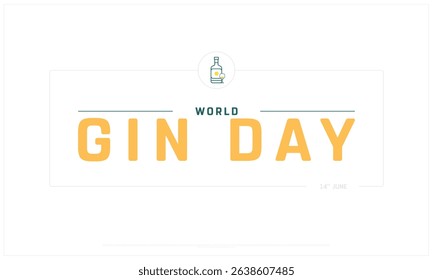 World Gin Day on white background, Typographic Design of World Gin Day, Vector Design of World Gin Day, World Gin Day Design