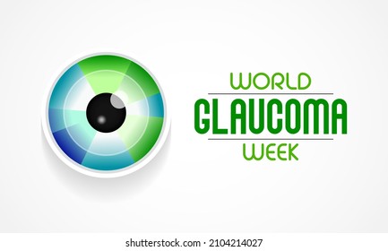 World Glaucoma Week is observed every year in March, it is a group of eye conditions that damage the optic nerve, the health of which is vital for good vision. Vector illustration