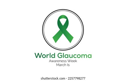 World Glaucoma Week is observed every year in March, it is a group of eye conditions that damage the optic nerve, the health of which is vital for good vision. Vector illustration