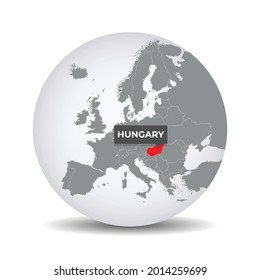 World globe map with the identication of Hungary. Map of Hungary. Hungary on grey political 3D globe. Europe countries. Vector stock.