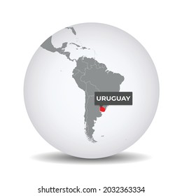 World globe map with the identication of Uruguay. Map of Uruguay. Uruguay on grey political 3D globe. South america map. Vector stock.