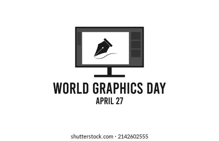 World graphics day. April 27. Monitor icon. Poster or banner.