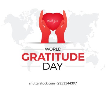 World Gratitude Day Fosters Mindfulness, Connection, and Positive Global Change. Celebrating the Power of Appreciation vector illustration banner template.