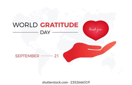 World Gratitude Day Fosters Mindfulness, Connection, and Positive Global Change. Celebrating the Power of Appreciation vector illustration banner template.