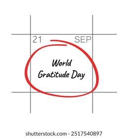 Día Mundial de Gratitud, 21 de septiembre, - fecha del calendario.