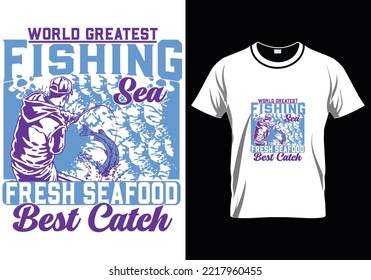 World Greatest Fishing T-Shirt Design