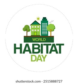 World Habitat Day. Habitat Day Logo Banner Poster Social Media Post Web Content Banner Design Concept Idea vector illustration.