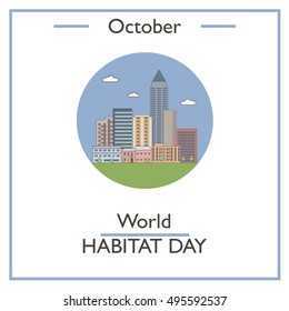 World Habitat Day, October. Vector illustration for you design, card, banner, poster and calendar