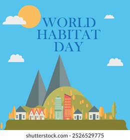 World Habitat Day poster design, mountains and houses tree vector illustrations, Environment poster