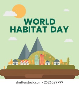 World Habitat Day poster design, mountains and houses tree vector illustrations, Environment poster