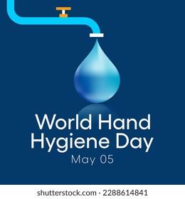 World Hand hygiene day is observed every year on May 5, the Day mobilizes people around the globe to increase adherence to hand cleanliness in health care facilities. Vector illustration.