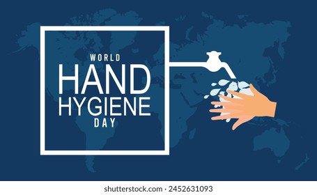 World Hand Hygiene day observed every year in May. Template for background, banner, card, poster with text inscription.