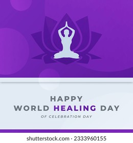 World Healing Day Celebration Vector Design Illustration for Background, Poster, Banner, Advertising, Greeting Card