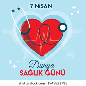 world health day 7 april Turkish translate: dunya saglik gunu 7 nisan