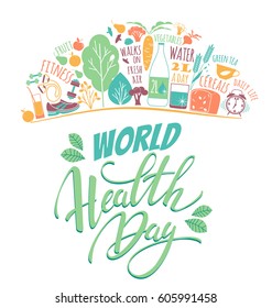 World health day concept with hand draw lettering and healthy lifestyle illustration. Vector