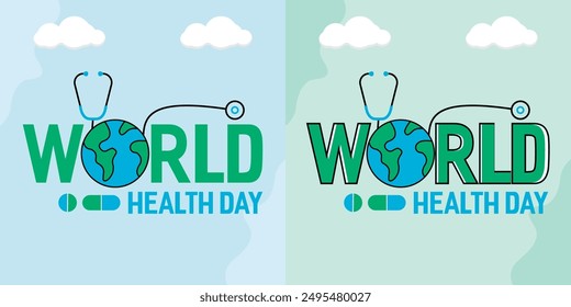 World Health Day. World Health Day concept text design with stethoscope and globe.