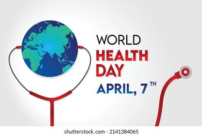 World Health Day Concept Vector Illustration. 7th April world health globe with doctor stethoscope concept Background or poster design.