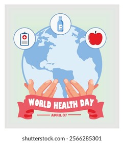 World Health Day featuring hands holding the Earth with highlighting essential health themes like nutrition, medicine, and healthcare services. Flat vector modern illustration 