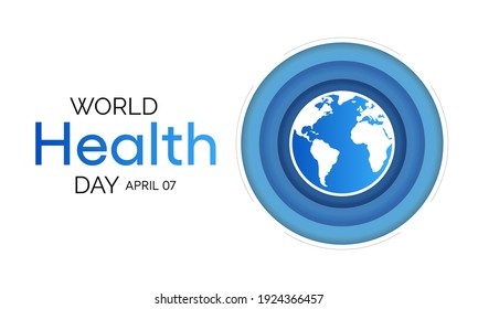 World Health Day is a global health awareness day celebrated every year on 7th April. Vector illustration design