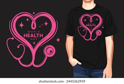 World Health Day Heart and Stethoscope Design Creative T-shirt Design