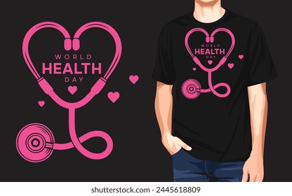 World Health Day Heart and Stethoscope Design Creative T-shirt Design