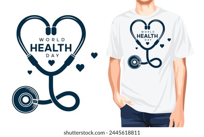 World Health Day Heart and Stethoscope Design Creative T-shirt Design