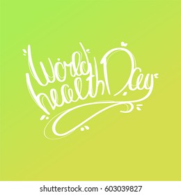 World health day. Lettering.