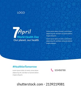 World Health Day
Our planet, our health
banner or invitation card. illustration Vector flat.