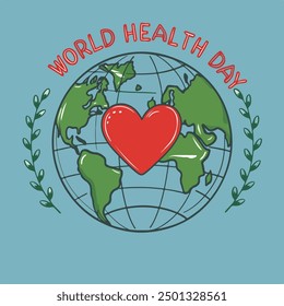 World health day. Planet Earth with a heart. Hand drawn illustration