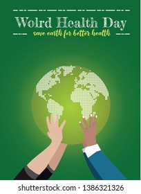 World Health Day save earth for good living