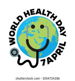 World health day. Smiling cartoon Earth with  doctor stethoscope. Globe with text around. Vector Illustrationisolated on white background.