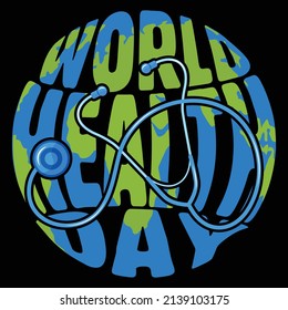 World Health Day T shirts design, Vector graphic, Poster or Coffee Mug design