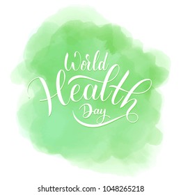 World Health Day Text. Hand Drawn Lettering. Typographical Dsign