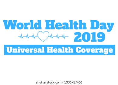 World Health Day (Universal health coverage) concept text logo design template. Design for banner, presentation, background, poster. Editable vector EPS 10 illustration.