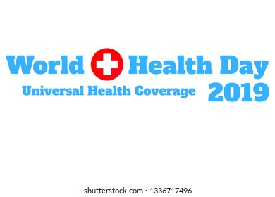 World Health Day (Universal health coverage) concept text logo design template. Design for banner, presentation, background, poster. Editable vector EPS 10 illustration.