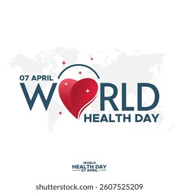 world health day vector graphic with beautiful lettering for greetings, banners. World Health Day concept. Heart and stethoscope design for health day. Global health care concept. 