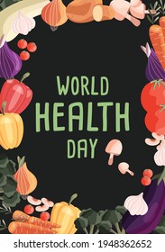 World health day vertical poster template with collection of fresh organic vegetables. Colorful hand drawn illustration on dark green background. Vegetarian and vegan food. 