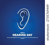 world hearing day 2026. world hearing day concept poster, banner, social media post, postcard, background, backdrop, template, greetings card, web banner, cover design etc.