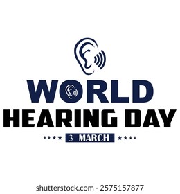 World hearing day 3 march t-shirt, banner, poster design vector new