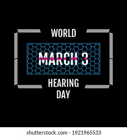 El Día Mundial de la Audiencia es una campaña que se lleva a cabo cada año el 3 de marzo para crear conciencia sobre cómo prevenir la sordera y la pérdida de audición y promover el cuidado de oídos en todo el mundo. 