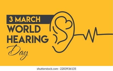 World Hearing Day is a campaign held each year on March 3rd to raise awareness on how to prevent deafness and hearing loss and promote ear and hearing care across the world. Vector illustration