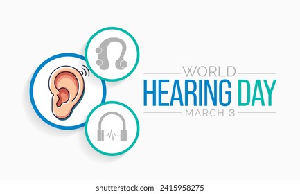 World Hearing Day is a campaign held each year on March 3rd to raise awareness on how to prevent deafness and hearing loss and promote ear and hearing care across the world. Vector illustration.