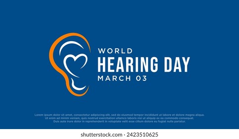 World Hearing Day is a campaign held each year on March 3rd to raise awareness on how to prevent deafness and hearing loss and promote ear and hearing care across the world. Vector illustration.