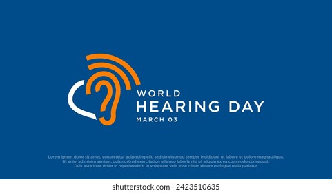 World Hearing Day is a campaign held each year on March 3rd to raise awareness on how to prevent deafness and hearing loss and promote ear and hearing care across the world. Vector illustration.