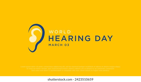 World Hearing Day is a campaign held each year on March 3rd to raise awareness on how to prevent deafness and hearing loss and promote ear and hearing care across the world. Vector illustration.