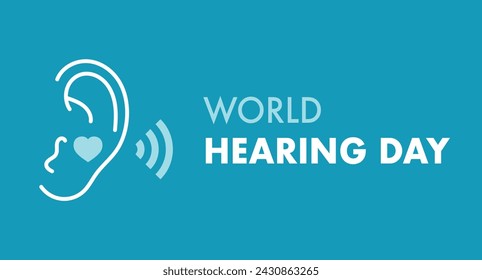 World Hearing Day is a campaign held each year on March 3rd to raise awareness on how to prevent deafness and hearing loss and promote ear and hearing care across the world